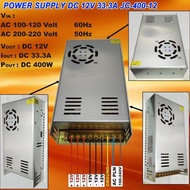 Power Supply JC-400-12 DC 12V/12 VOLT 33.3A/33.3 Ampere 400W/400 Watt