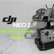 Original DJI Neo 2 Fly More Combo Stand Holder Design