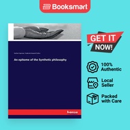 An Epitome Of The Synthetic Philosophy - Paperback - English - 9783337233990