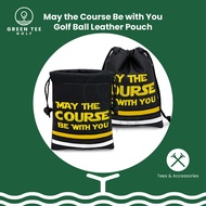 May the Course Be with You Golf Ball Bag - Golf Ball Bag Golf Ball Pouch Valuables Pouch