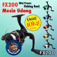 AquaTackle - 【FX200】Spinning Fishing Reel Mesin Udang Pancing Prawn Fishing UL reel UDANG GALAH Plas