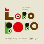 Lobo Bobo Roberto Guimarães