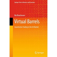 SELLING BOOKS Virtual Barrels: Quantitative Trading in the Oil Market