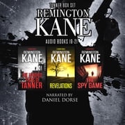 TANNER Series, The - Books 19-21 Remington Kane