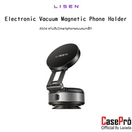 LISEN A604 Electronic Vacuum Magnetic Phone Holder แท่นจับมือถือแบบแม่เหล็กเกรดพรีเมี่ยม สำหรับ Smar
