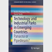 Technology and Industrial Parks in Emerging Countries: Panacea or Pipedream?