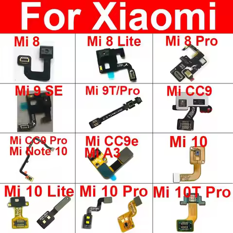 Distance Light Proximity Sensor Connector Flex Cable For Xiaomi Mi 8 9 SE 9T 10 10T Pro Lite CC9 CC9