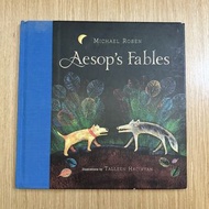 Aesop's Fables by Michael Rosen Illustrations by TALLEEN HACIRYAN