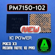 Ic POWER POCO X3 REDMI NOTE 10 PRO PM7150-102 NEW