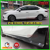 💥READY STOCK 💥Honda City GN2 & GN5 ** 2020-2023 ** PU Side Skirt / PU Getah / Mantap / DAMP THAI RS