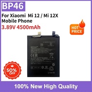 BP46 High Capacity Replaceable Battery 3.89V 4500mAh For Xiaomi  Mi 12 / Mi 12X Mobile Phone 100% Ne