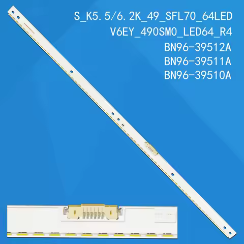 64LED 598mm LED Backlight strip UN49K6500 UE49k5510 BN96-39510A BN96-39511A BN96-39512A S_K5.5/6.2K_