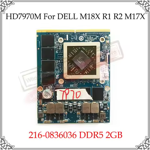 Original HD7970M HD 7970M DDR5 2GB Graphic Card For DELL M17X R3 M15X M18X R1 R2 216-0836036 Display