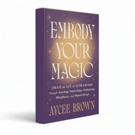 (PDF ONLINE) Embody Your Magic: Create the Life of Your Dreams | Aycee Brown