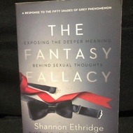 THE FANTASY FALLACY BY SHANNON ETHRIDGE