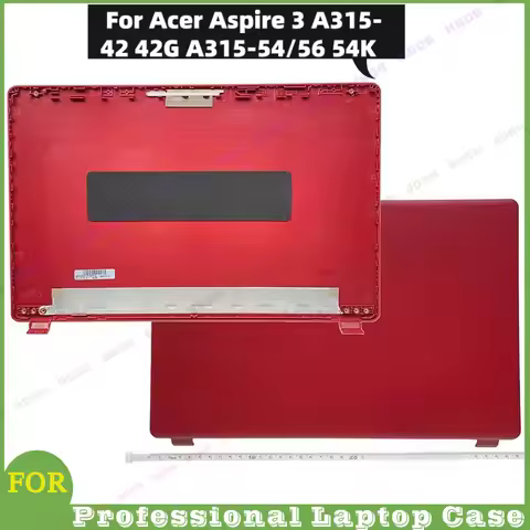 BDBH@ New 15.6 Inch LCD Back Cover Top Housing For Acer Aspire 3 A315-42 42G A315-54/56 54K N19C1 A