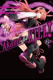 Akame ga KILL!, Vol. 6 Takahiro