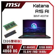 【32G雙碟版】MSI Katana A15 AI B8VF-433TW 微星炫彩戰鬥款電競AI筆電/R7-8845HS/RTX4060 8G/32GB(16G*2)DDR5/1.5TB(512G+1