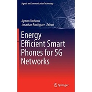 Energy Efficient Smart Phones For 5G Networks - Hardcover - English - 9783319103136