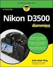 Nikon D3500 For Dummies Julie Adair King