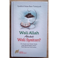 Wali Allah Ataukah Wali Syaitan?