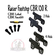RAISER FOOTSTEP CBR 150R CBR LOKAL CBR FACELIFT