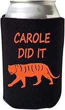 Carole Did It - Funny Beer Coolie - Tiger King Carole Can Cooler - Perfect Gag Gift Beer Coolie