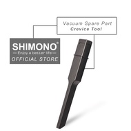 SHIMONO Spare Part Vacuum Crevice Tool (SVC1019L)