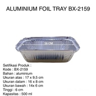 ALUMINIUM TRAY BX-2159 / WADAH ALUMINIUM FOIL BX-2159 TRAY