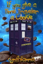 If You Give a Time Traveler a Cookie Cynthianna