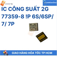 2G power IC 77359-8 P 6S/6SP/ 7/ 7P