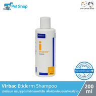 Virbac Etiderm Shampoo แชมพูสูตรกำจัดแบคทีเรีย เพื่อผิวหนังบอบบาง แพ้ง่าย 200 ml