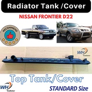 NISSAN FRONTIER D22 97'-04' TOP QUALITY Radiator Top Tank / Top Cover / Upper Tank / Upper Cover