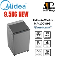 Midea MA-100W95 /MFW-EC950 9.5KG Fully Auto Washing Machine / Washer / Mesin Basuh