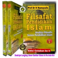 Buku FILSAFAT PENDIDIKAN ISLAM Ramayulis Jilid 1 Analisis Filosofis Sistem Pendidikan Islam Analisa