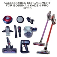 Vacuum cleaner accessories replacement adapt for Bossman Kaden Pro K2/ K3 Ready Stock