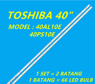 NEW 2PCS/SET 40AL10E / 40PS10E TOSHIBA 40" LED TV BACKLIGHT 40AL10 / 40PS10