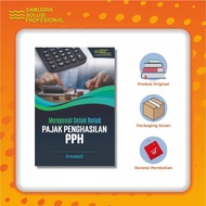 Getting to Know the Tax of the PPh's Income Tax