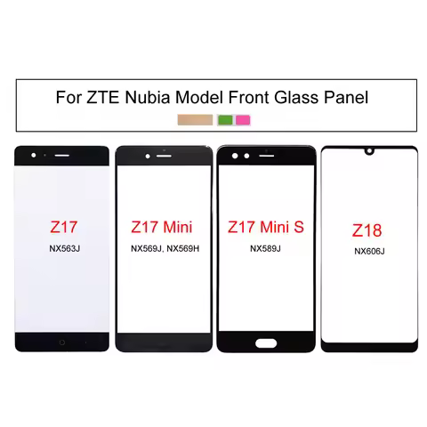 Touch Screen Panel for ZTE Nubia Z17 Mini S,Z18,NX563J,NX569J,NX589J,NX569H, NX606J,Front Glass Pane