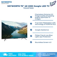 [FREE SHIPPING] SKYWORTH 75" 4K UHD Google TV 75SUE7600 | HDR10 | Chameleon Extreme | Dolby Digital | Flicker Free | Low Blue Light | Chromecast Built-In | Google TV with 2 Year Warranty