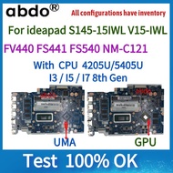 4G GPU i5-8265U 4G GPU i5-8265U For Lenovo Ideapad S145-15IWL V15-IWL Laptop Motherboard FV440 FS441 FS540 NM-C121 With 4205U / 5405U/I3/I5/I7 CPU