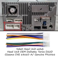 Head Unit Socket for OEM Car Tape Daihatsu Terios D22D Giozona CNE 6866S-A Genuine PK6866