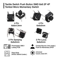 TOMBOL Tactical Switch Push Button SMD 6x6 2P 4P PIN Micro Momentary Button 6x6x5mm & 6x6x4.3mm Micr