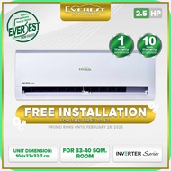 EVEREST:Vb+2.5HP-PU_Inverter?s*Split~j*Type~Z*Aircon/~c*with z+p+1st 10ft. Installation/ Healthy Ai