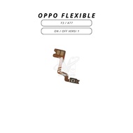 FLEXIBLE OPPO F3 A77 ON/ OFF VER 1