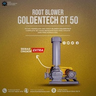 ROOT BLOWER GOLDENTECH TYPE GT 050 POWER 3HP 2.2KW FOR ORIGINAL AND TRUSTED NILA & SCIENCE