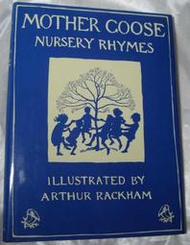 【絕版】Mother Goose Nursery Rhymes 鵝媽媽童謠｜Arthur Rackham 插圖