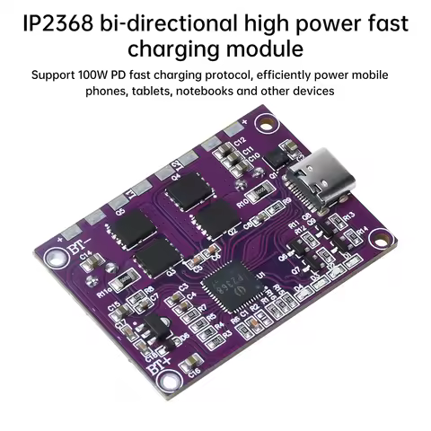 IP2368 Bidirectional 100W Fast Charging Module Buck-Boost Type-c Interface 3-6S Lithium Battery High