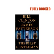 The First Gentleman, International Edition (Paperback) by James Patterson, Bill Clinton
