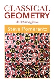Classical Geometry Steve Pomerantz
